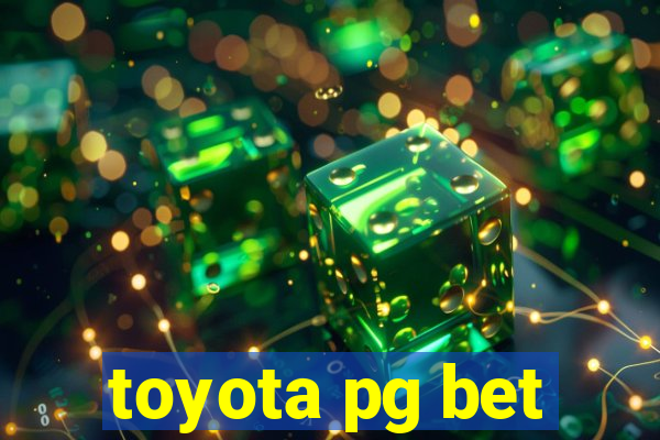 toyota pg bet